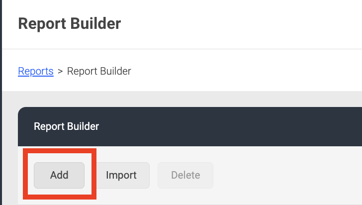 Screenshot of 'Add' button used to add a new report.png